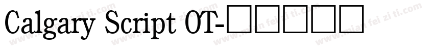 Calgary Script OT字体转换